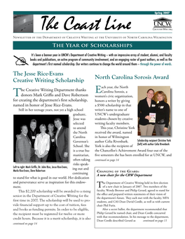 Spring 2007 the Coast Line Newsletter of the Department of Creative Writing at the University of North Carolina Wilmington the Year of Scholarships
