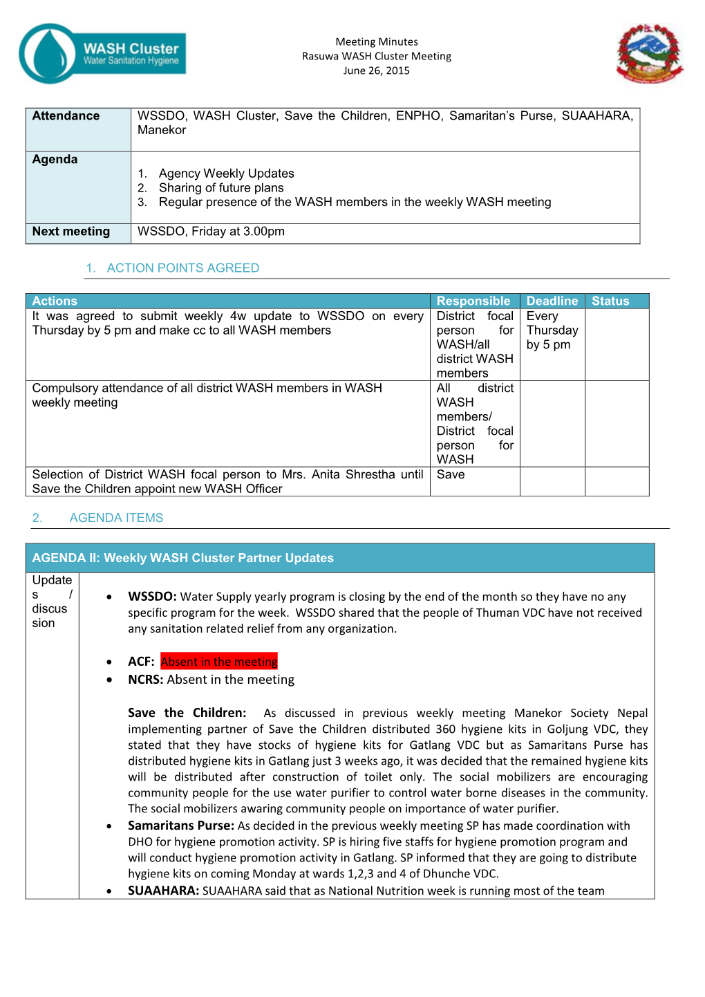 Absent in the Meeting  NCRS: Absent in the Meeting