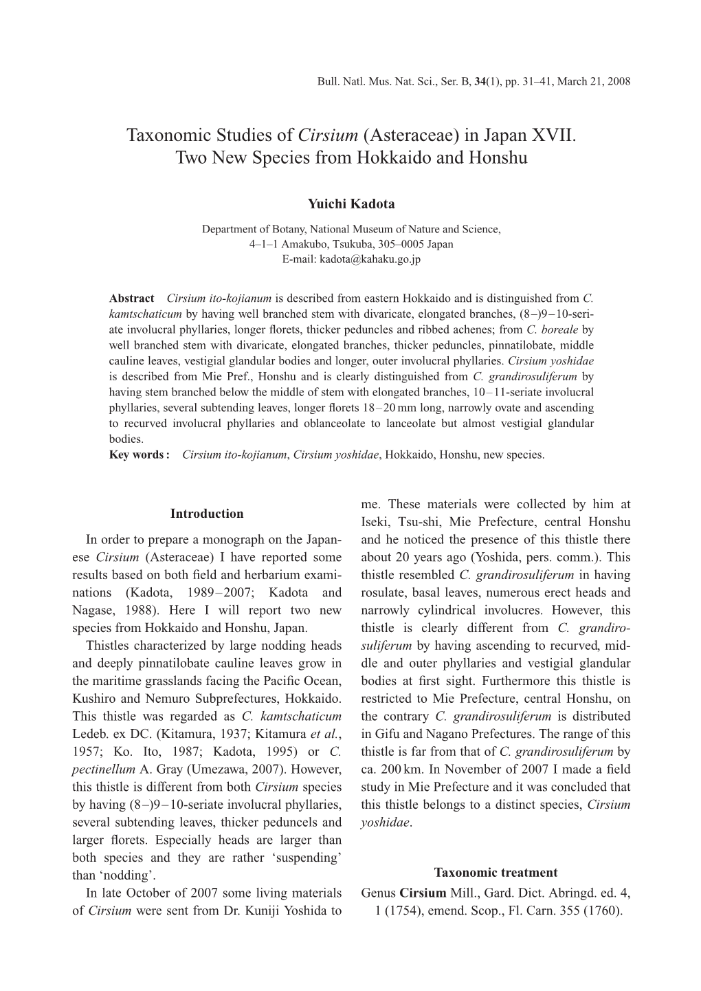 Taxonomic Studies of Cirsium (Asteraceae) in Japan XVII. Two New Species from Hokkaido and Honshu
