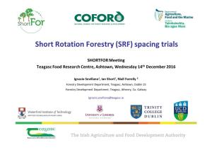 Short Rotation Forestry (SRF) Spacing Trials