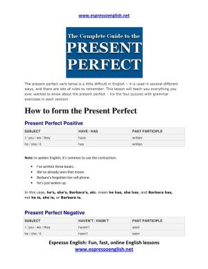 How to Form the Present Perfect