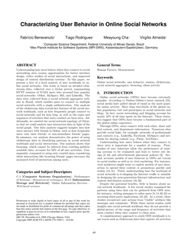 Characterizing User Behavior in Online Social Networks