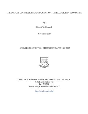 The Cowles Commission and Foundation for Research in Economics