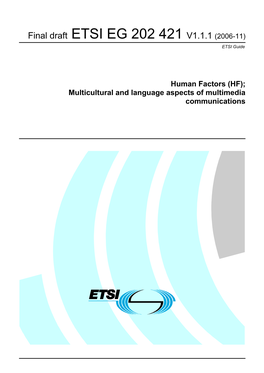 EG 202 421 V1.1.1 (2006-11) ETSI Guide