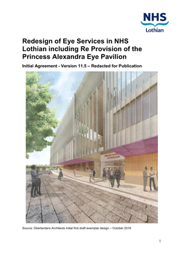 Redesign of Eye Services in NHS Lothian Including Re Provision of the Princess Alexandra Eye Pavilion Initial Agreement - Version 11.5 – Redacted for Publication