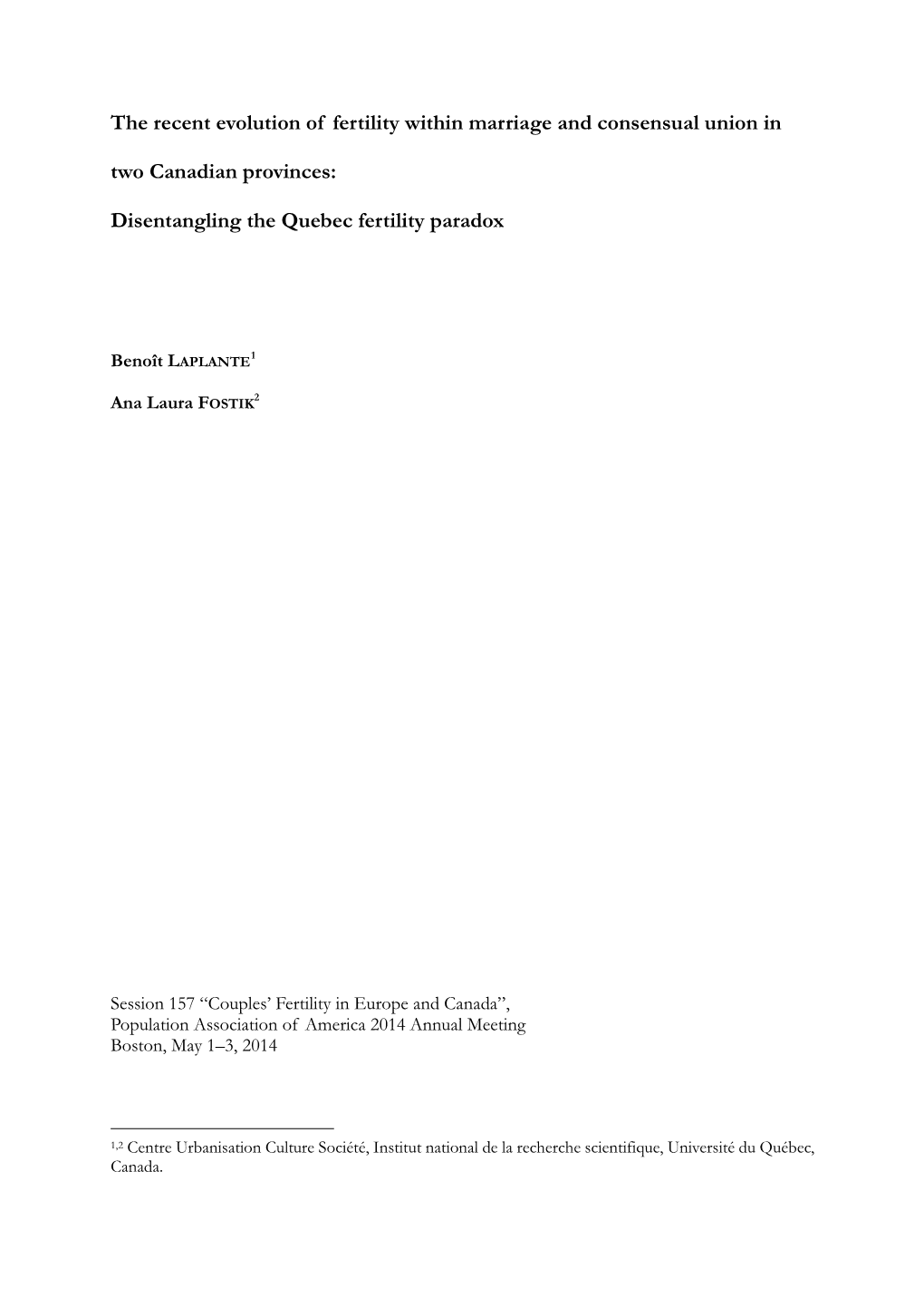 The Recent Evolution of Fertility Within Marriage and Consensual Union in Two Canadian Provinces