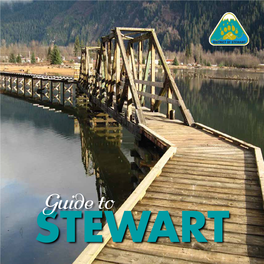 Guide to “Stewart Is a Safe and Secure Community to Raise Children” “For the Peace, Tranquility and Pristine Beauty of Nature at Our Back Door”