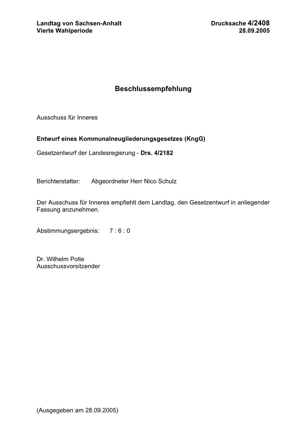 Beschlussempfehlung Kommunalneugliederungsgesetz