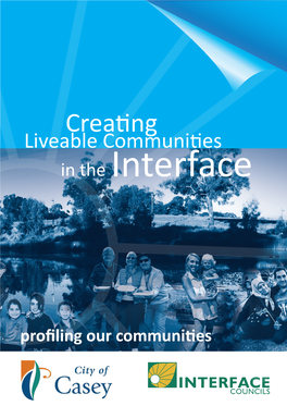 Creating Liveable Communities in the Interface
