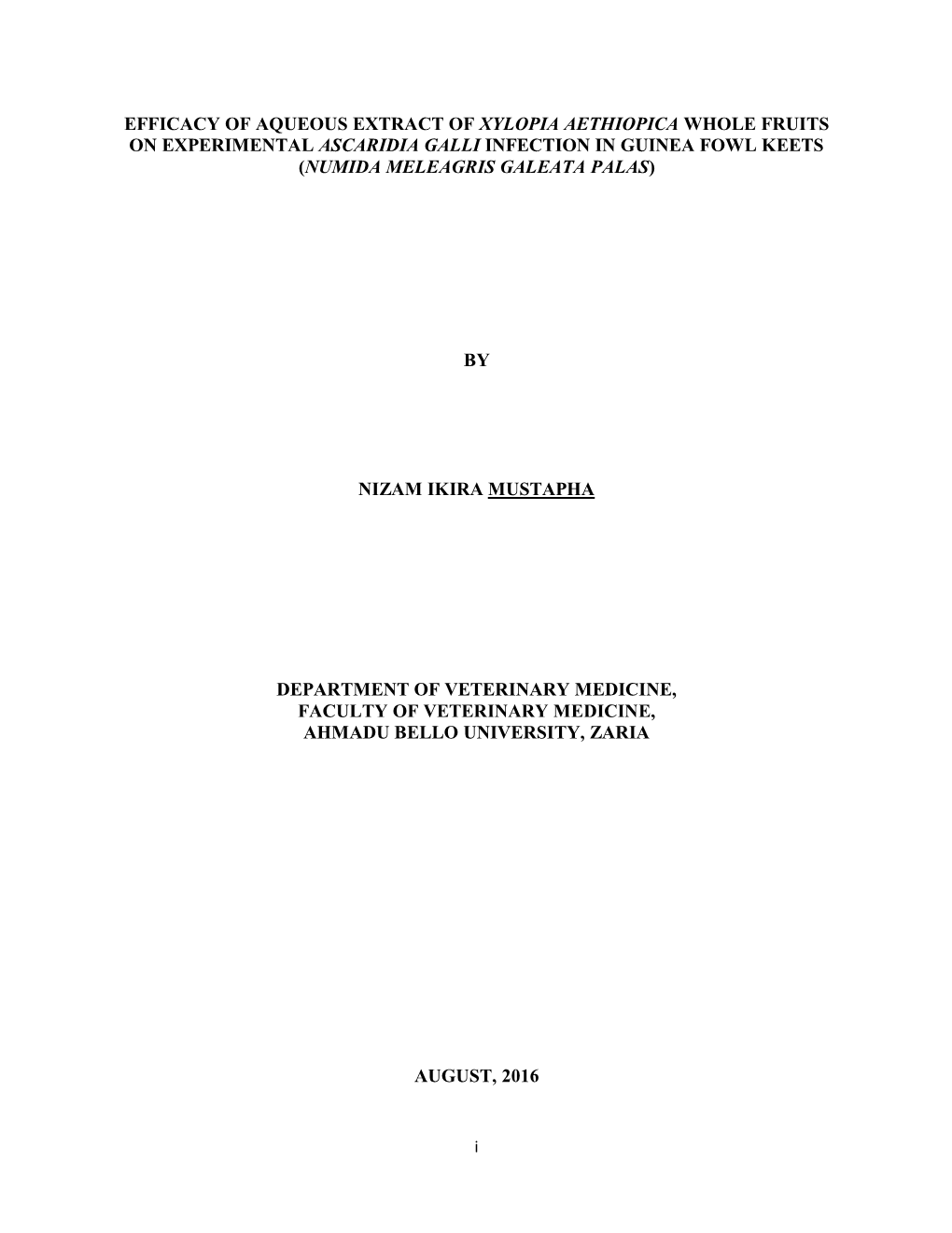 Efficacy of Aqueous Extract of Xylopia Aethiopica Whole Fruits on Experimental Ascaridia Galli Infection in Guinea Fowl Keets (Numida Meleagris Galeata Palas)