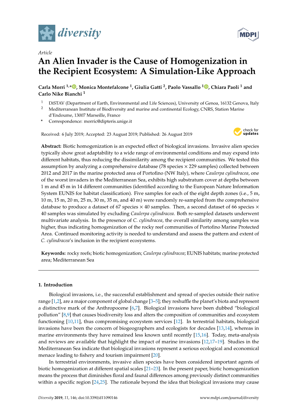 An Alien Invader Is the Cause of Homogenization in the Recipient Ecosystem: a Simulation-Like Approach