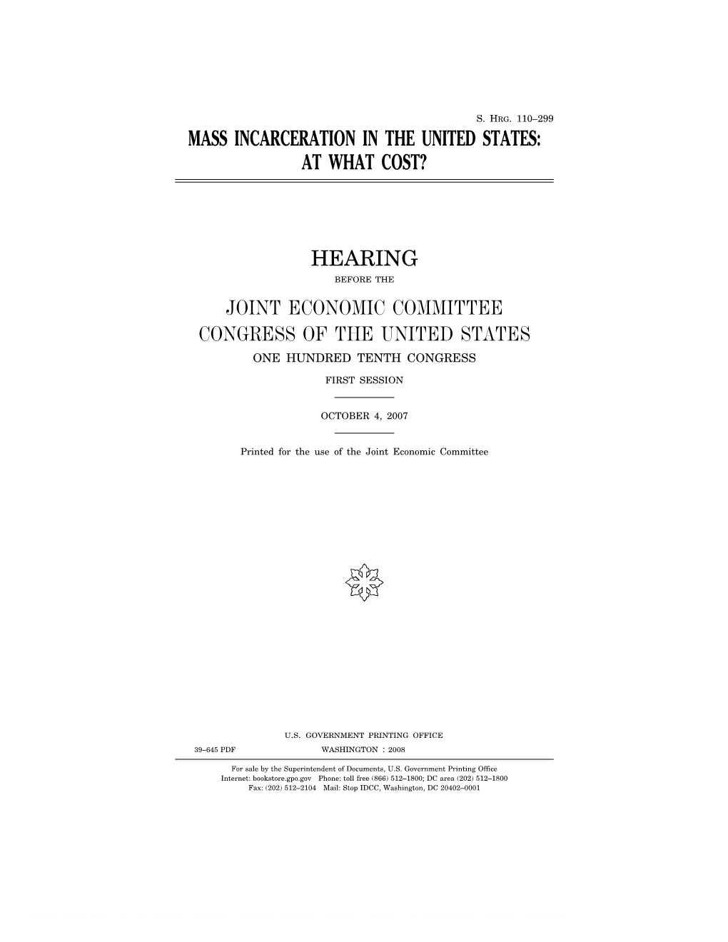 Mass Incarceration in the United States: at What Cost? Hearing