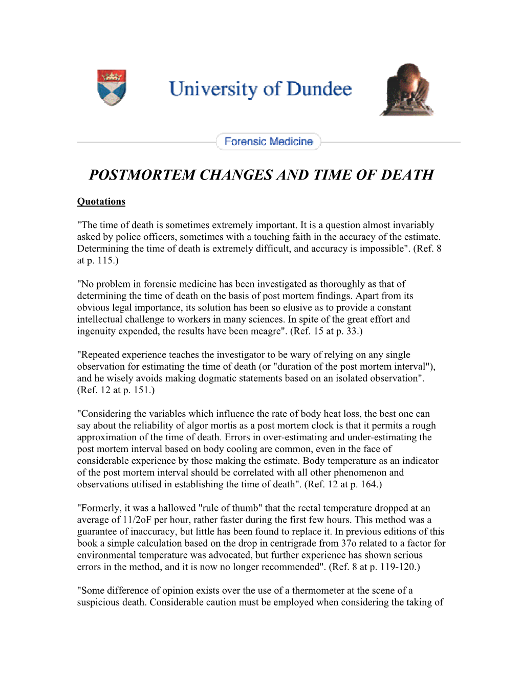 Postmortem Changes and Time of Death