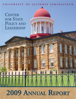 Fiscal Year 2009 Was Still Very Productive for the Center for State Policy and Leadership