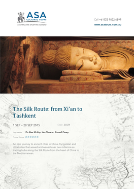 The Silk Route: from Xi'an to Tashkent