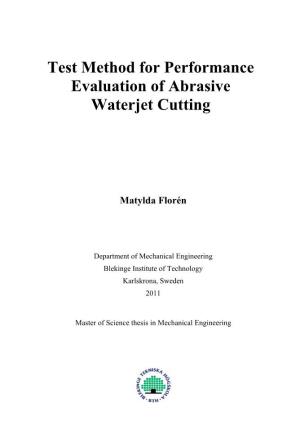 Test Method for Performance Evaluation of Abrasive Waterjet Cutting