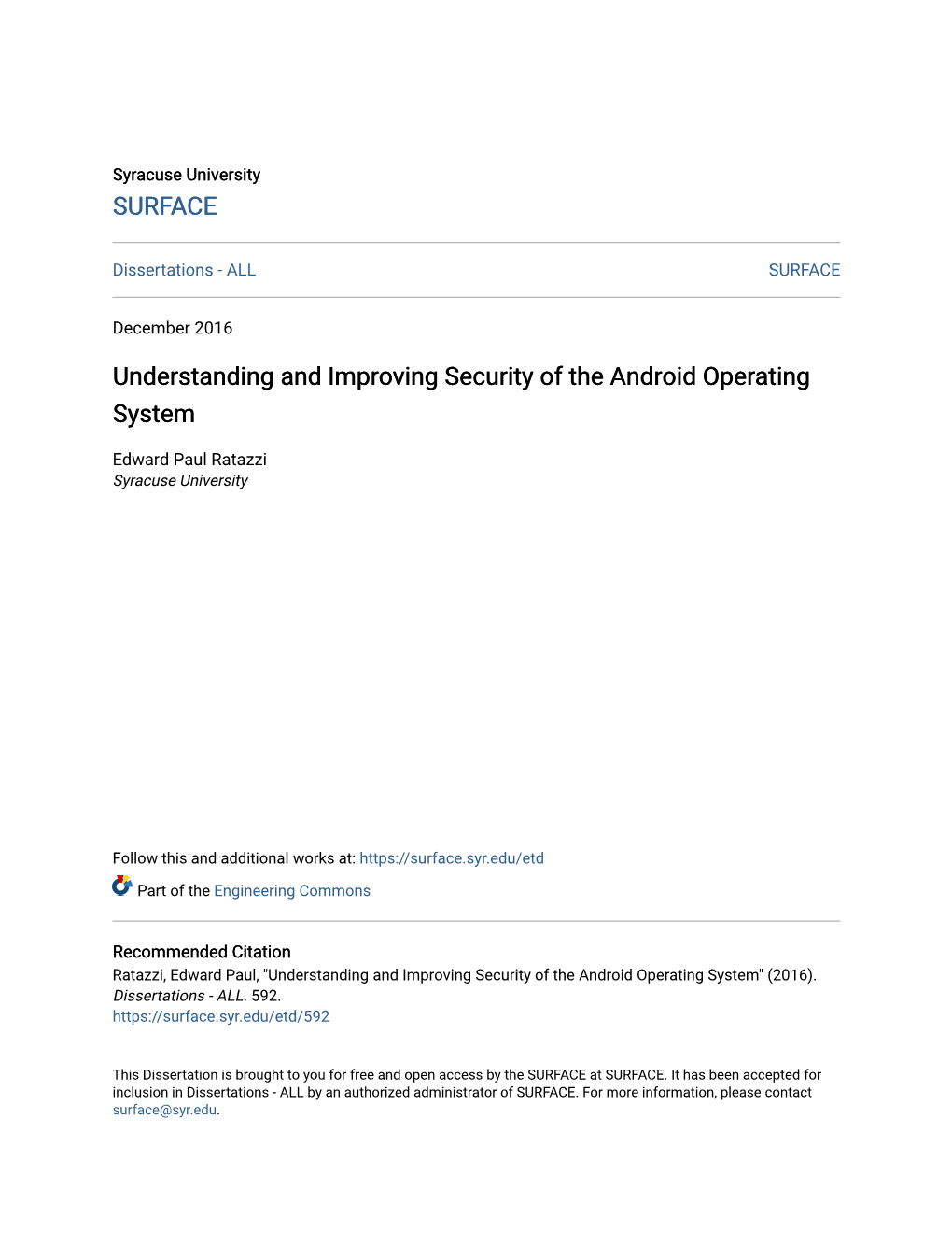 Understanding and Improving Security of the Android Operating System