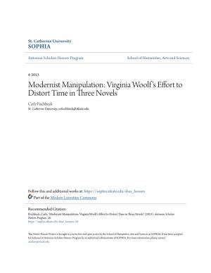 Modernist Manipulation: Virginia Woolf's Effort to Distort Time in Three Novels" (2013)