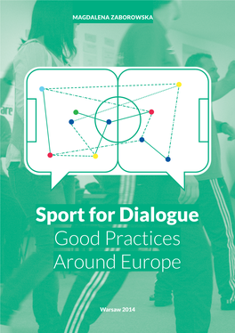 Sport for Dialogue Good Practices Around Europe