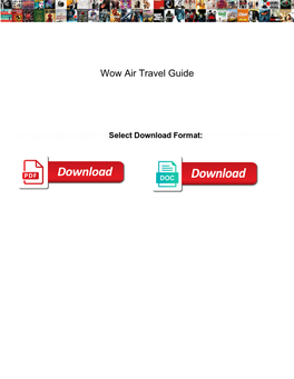 Wow Air Travel Guide
