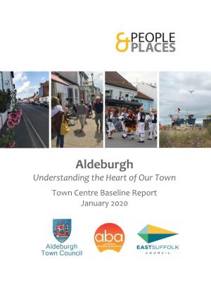 Aldeburgh Understanding the Heart of Our Town