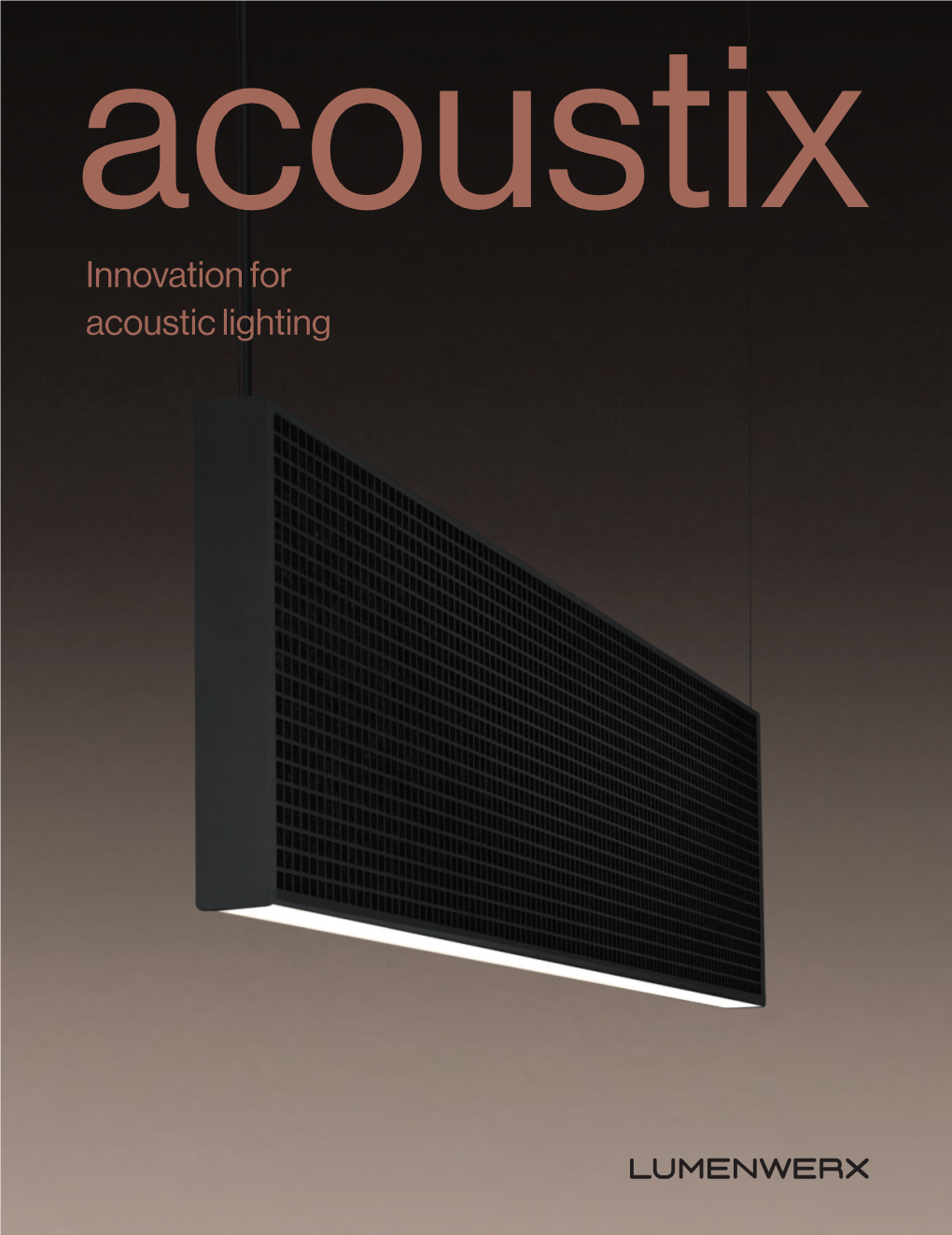Innovation for Acoustic Lighting Introducing Acoustix