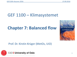 GEF 1100 – Klimasystemet Chapter 7: Balanced Flow
