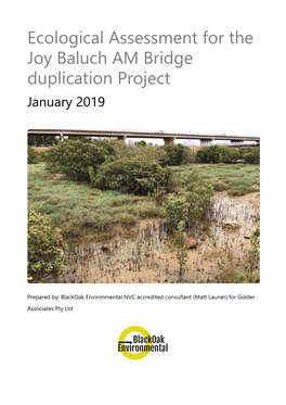 Ecological Assessment for the Joy Baluch AM Bridge Duplication Project January 2019