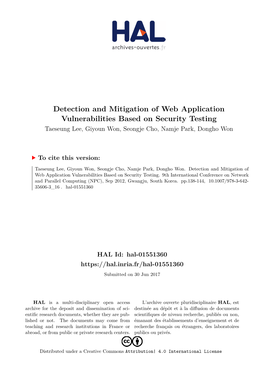 Detection and Mitigation of Web Application Vulnerabilities Based on Security Testing Taeseung Lee, Giyoun Won, Seongje Cho, Namje Park, Dongho Won