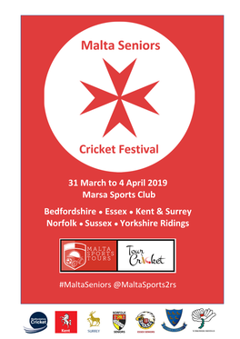 31 March to 4 April 2019 Marsa Sports Club Bedfordshire