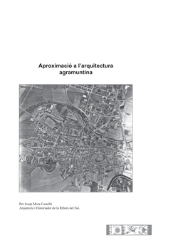 Aproximació a L'arquitectura Agramuntina