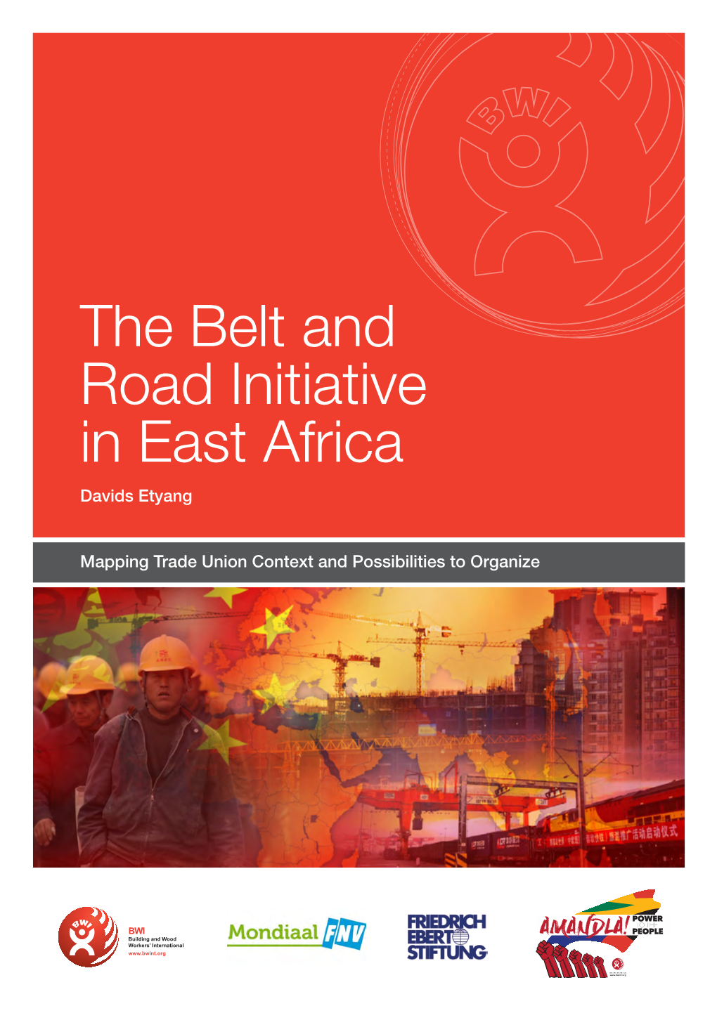 The Belt and Road Initiative in East Africa Davids Etyang