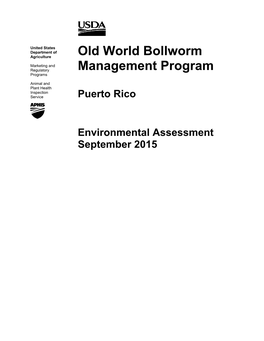 Old World Bollworm Management Program Puerto Rico Environmental Assessment, September 2015