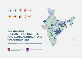 DIET, ANTHROPOMETRIC and CLINICAL INDICATORS for Children in India Enabling District Prioritisation for Interventions