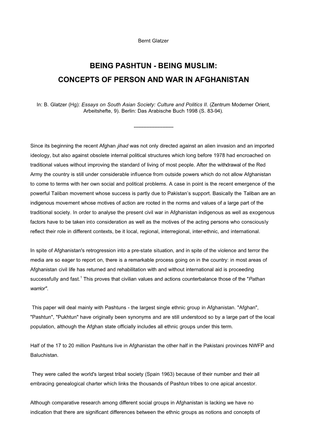 Being Pashtun - Being Muslim: Concepts of Person and War in Afghanistan