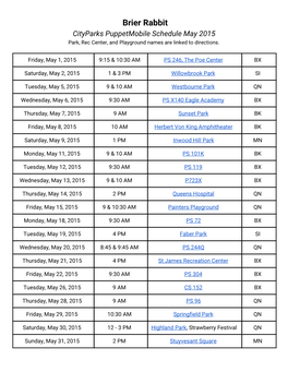 Brier Rabbit Cityparks Puppetmobile Schedule May 2015 Park, Rec Center, and Playground Names Are Linked to Directions