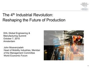 The 4Th Industrial Revolution: Reshaping the Future of Production