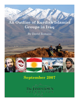 An Outline of Kurdish Islamist Groups in Iraq September 2007