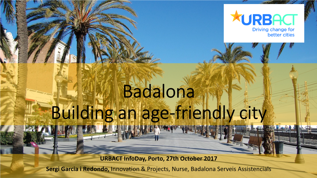 Badalona Building an Age-Friendly City