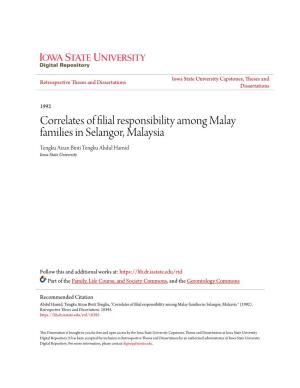 Correlates of Filial Responsibility Among Malay Families in Selangor, Malaysia Tengku Aizan Binti Tengku Abdul Hamid Iowa State University
