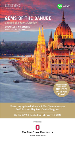 GEMS of the DANUBE Aboard the Scenic Amber BUDAPEST to NUREMBERG AUGUST 19–27, 2020