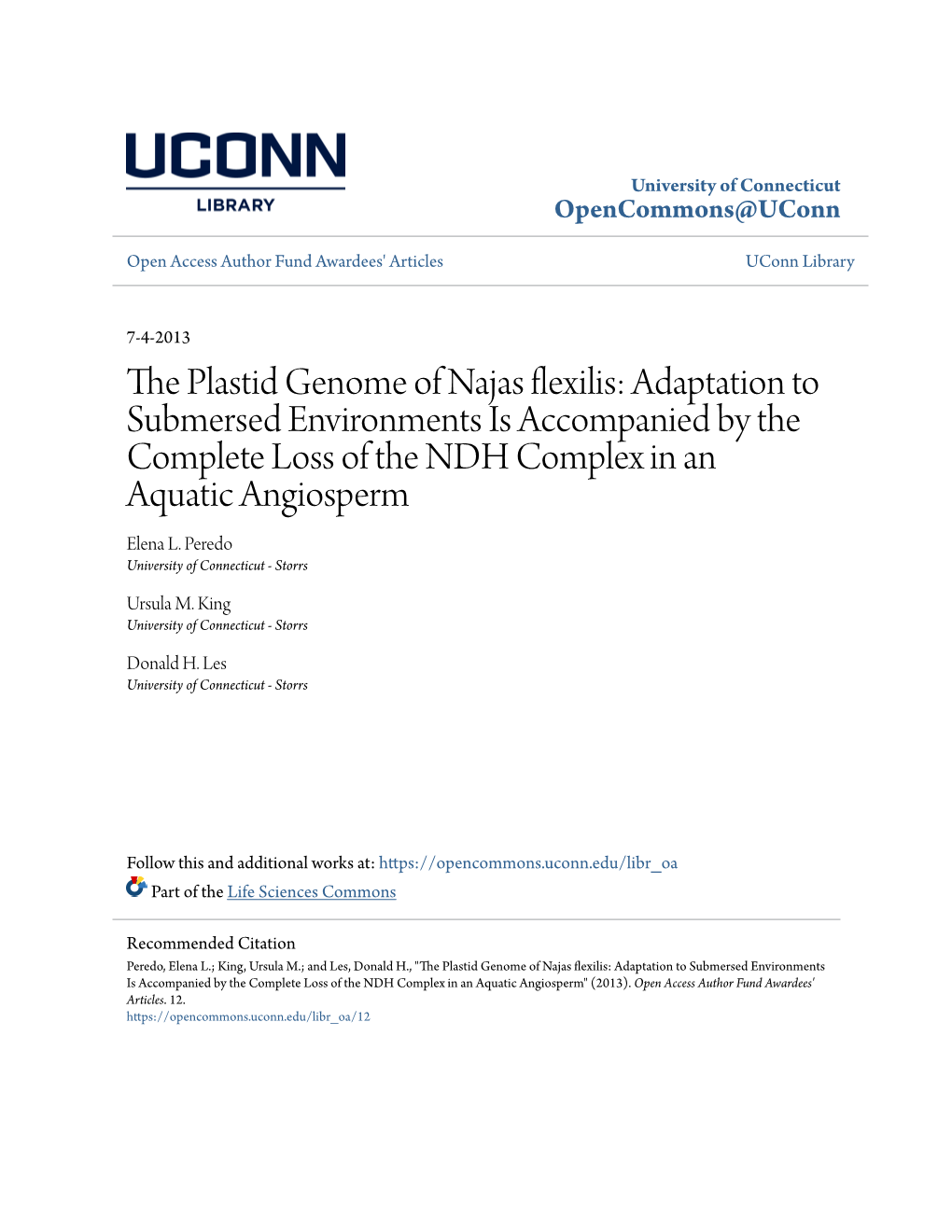 The Plastid Genome of Najas Flexilis: Adaptation to Submersed Environments Is Accompanied by the Complete Loss of the NDH Complex in an Aquatic Angiosperm