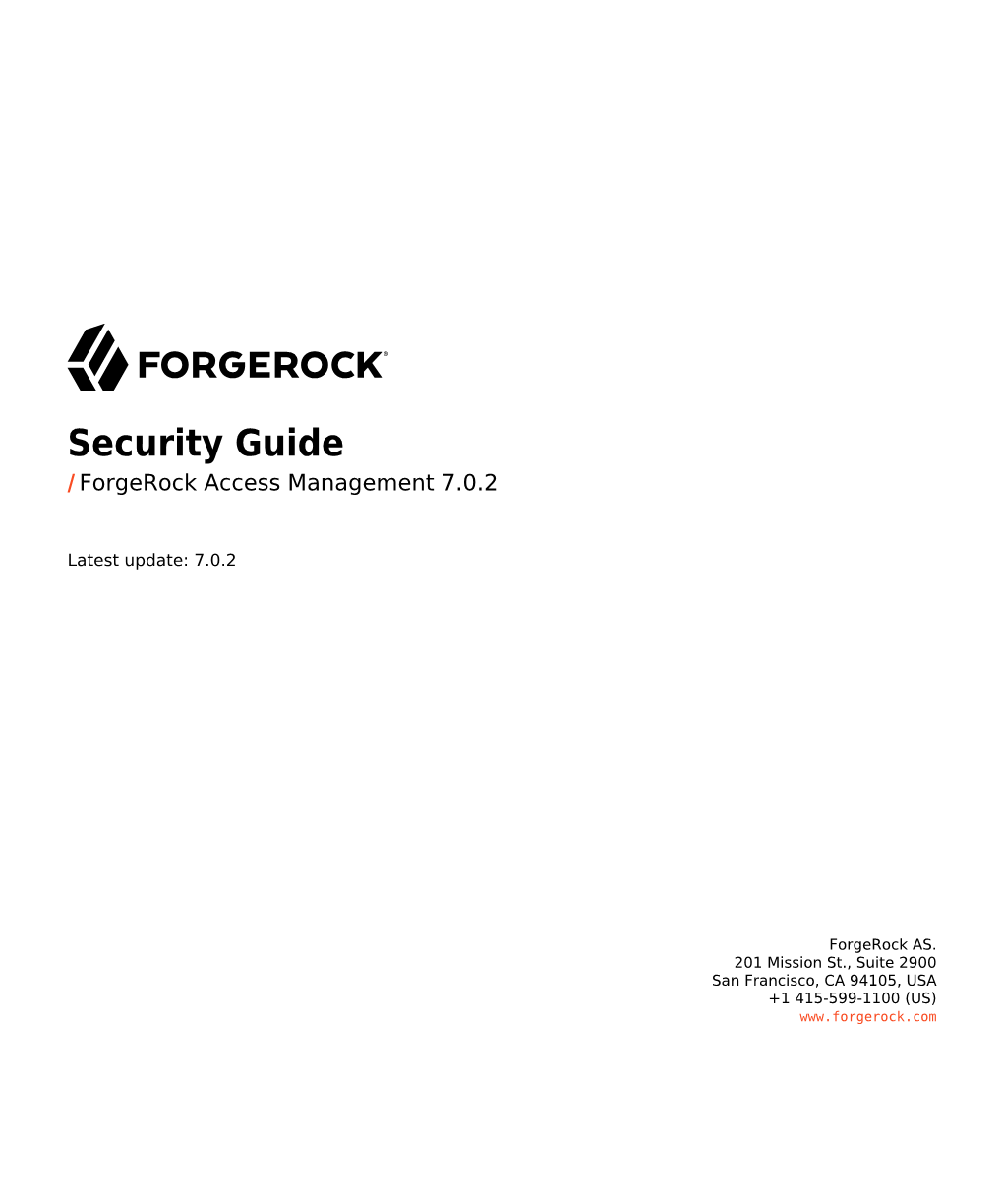 Security Guide / Forgerock Access Management 7.0.2