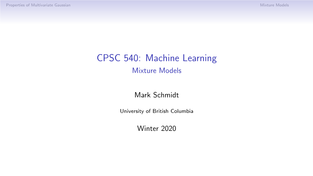 CPSC 540: Machine Learning Mixture Models