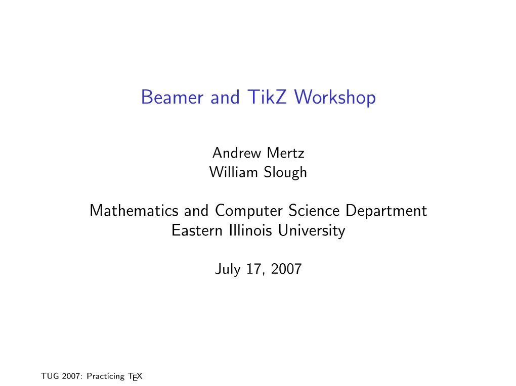 Beamer and Tikz Workshop