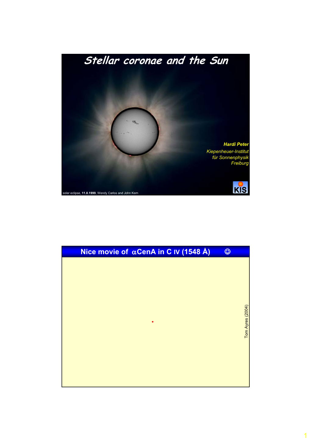 Stellar Coronae and the Sun