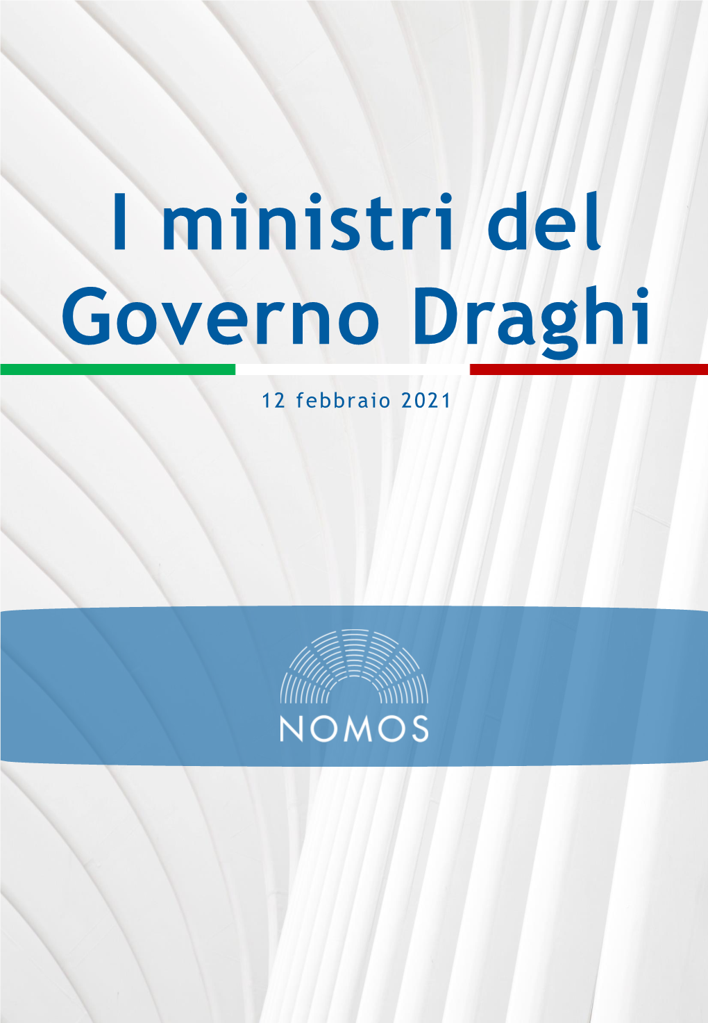 Speciale I Ministri Del Governo Draghi