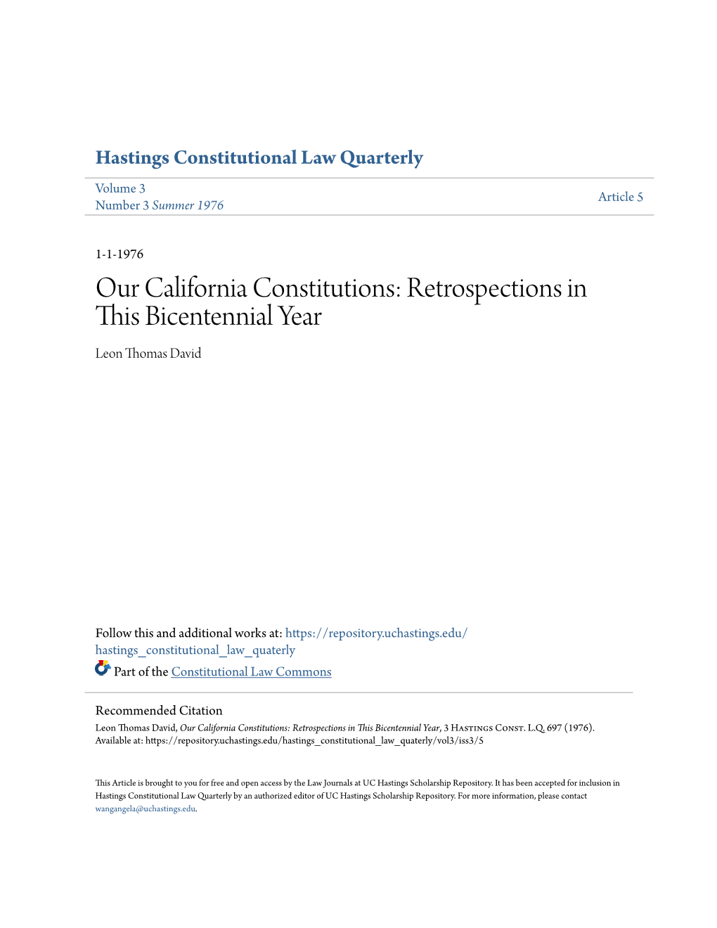 Our California Constitutions: Retrospections in This Bicentennial Year Leon Thomas David