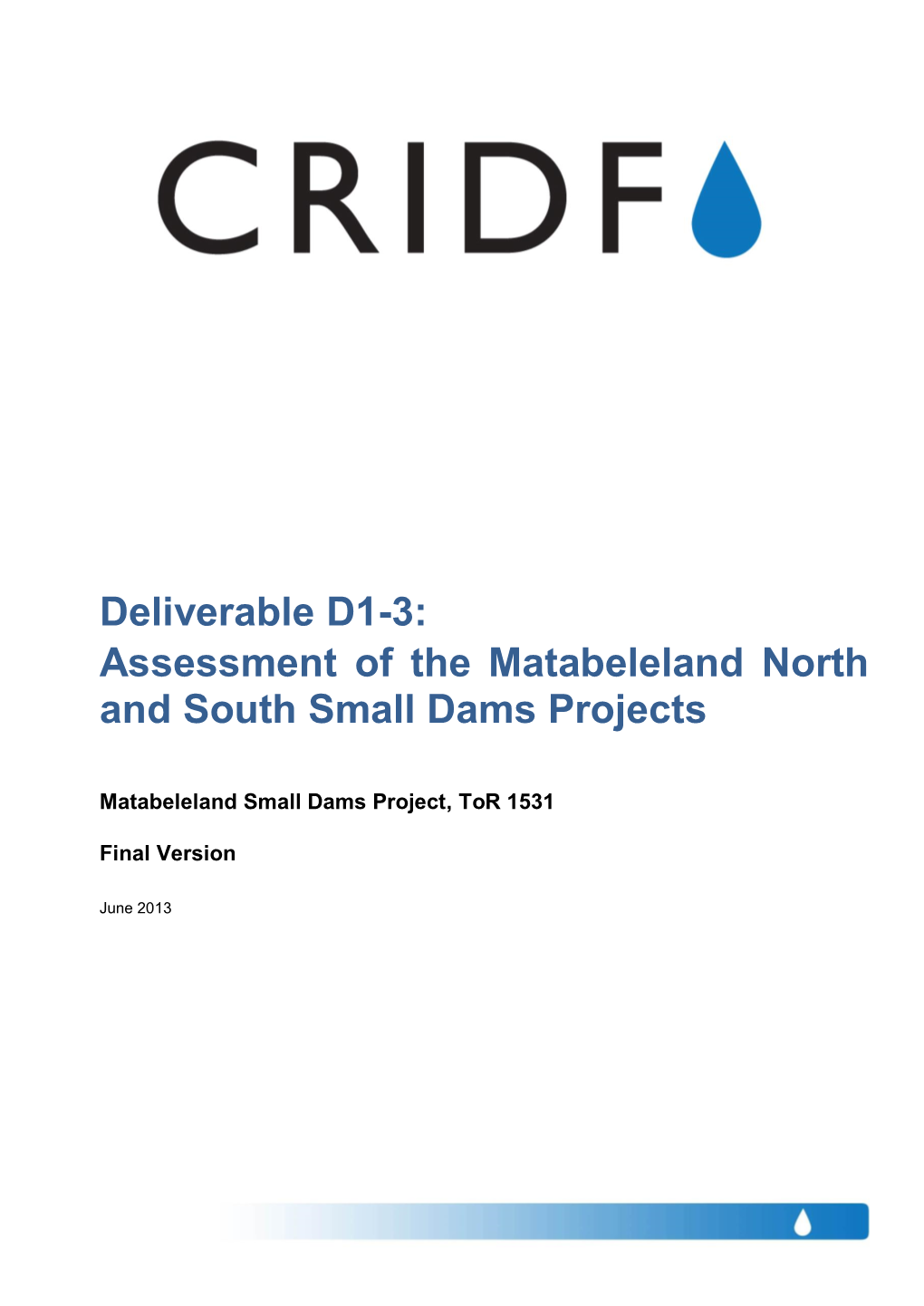 Deliverable D1-3: Assessment of the Matabeleland North and South Small Dams Projects