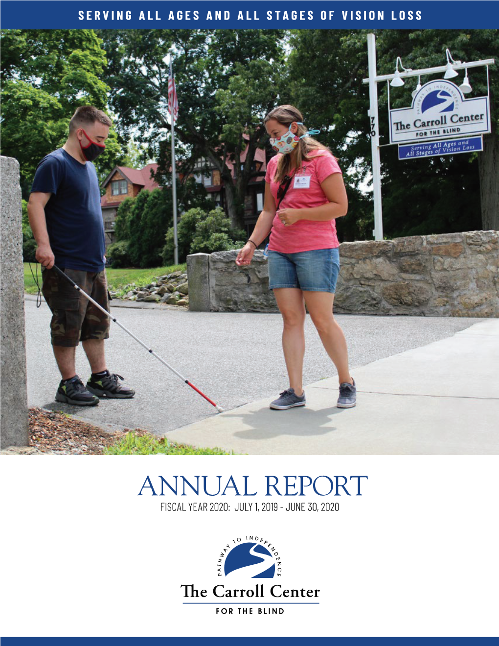 The Carroll Center for the Blind Fiscal Year 2020 Annual Report